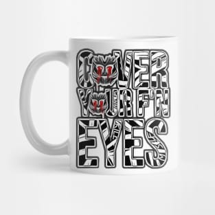 13XD XMY ''COVER YOUR EYES'' Mug